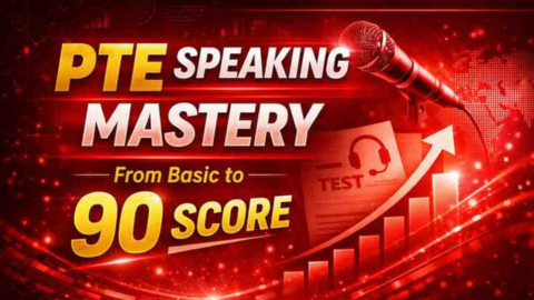 PTE Speaking Mastery: From Basic to 90 Score